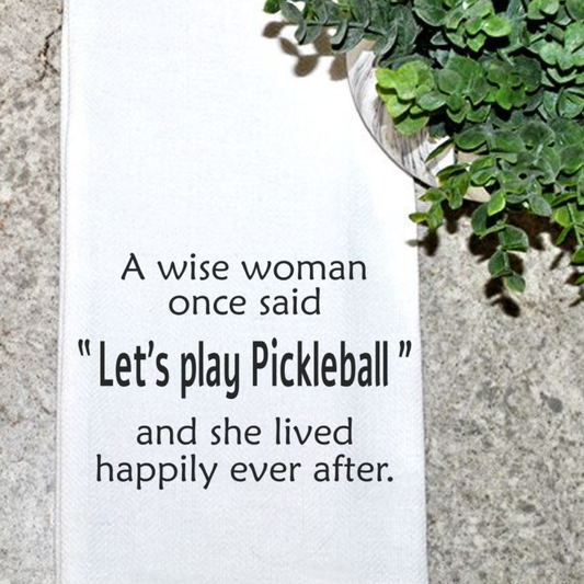 Let's Play Pickleball Tea Towel