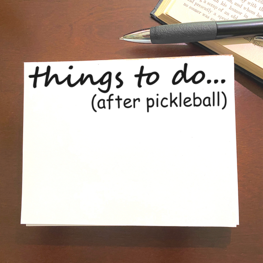 Things To Do After Pickleball Notepad